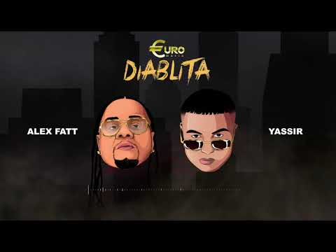 Alex Fatt x Yassir - Diablita  prod. by Bones (Euro Mafia)