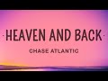 Chase Atlantic HEAVEN AND BACK Lyrics