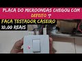 DIY Microwave Test For When The Circuit Board Arrives Non Operating Do It For 5 Reais Brazilian