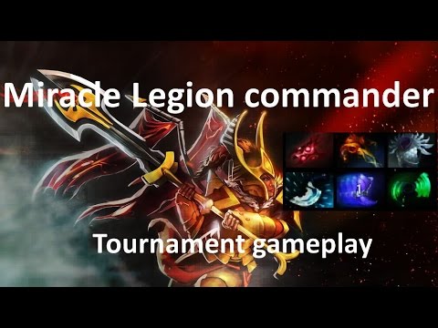 Miracle legion commander [ 9K Tournament dota 2 gameplay ]