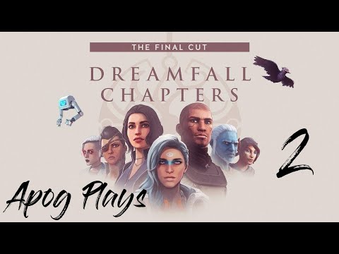 Dreamfall Chapters - Book 2 | Walkthrough | No Commentary