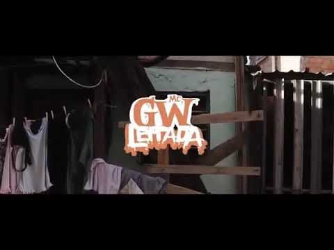 mc GW (ela que leitada)