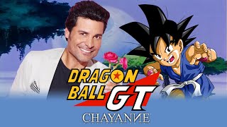 Dragon Ball GT - Hasta Que El Alma Resista (Chayanne)