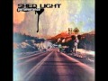 Shed Light - Failure is not an option