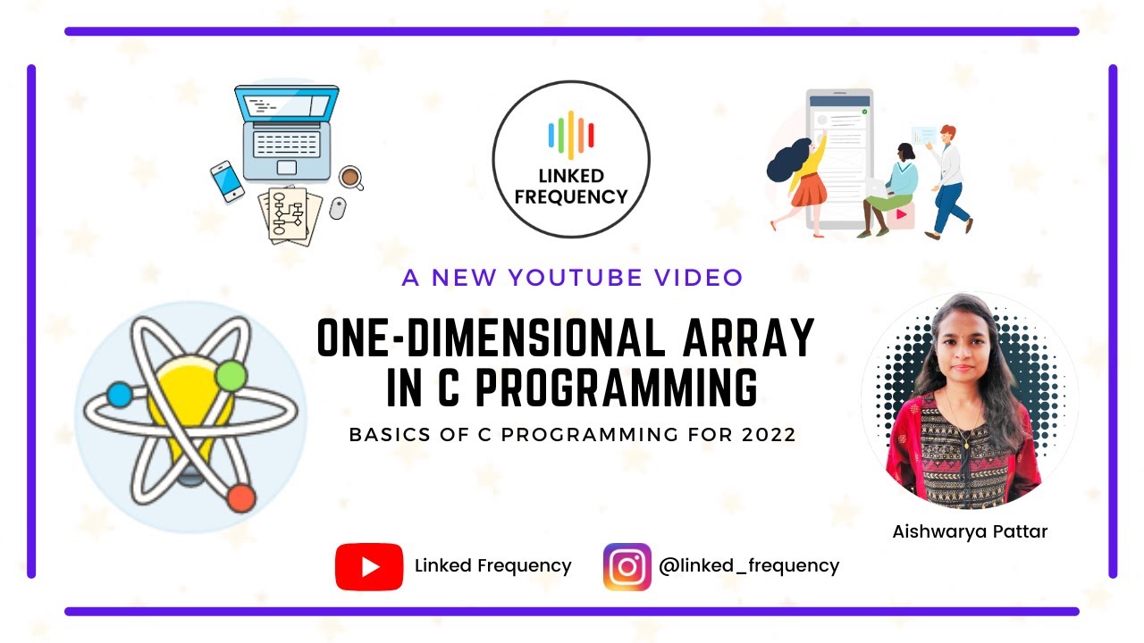 One dimensional arrays in C programming #E17 | Aishwarya Pattar