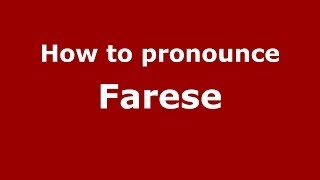 How to pronounce Farese