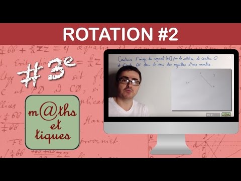 Construire l'image d'une figure par une rotation - Troisième Video