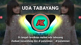 Download lagu UDA TABAYANG (RIKA SOMALIA) || DJ DANGDUT MINANG || ENAK DIDENGAR SAAT NYANTAI! mp3