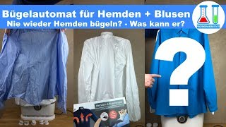 Für ca. 90 € nie mehr bügeln? Automatischer Hemden und Blusen Bugelautomat Cleanmaxx im Test deutsch