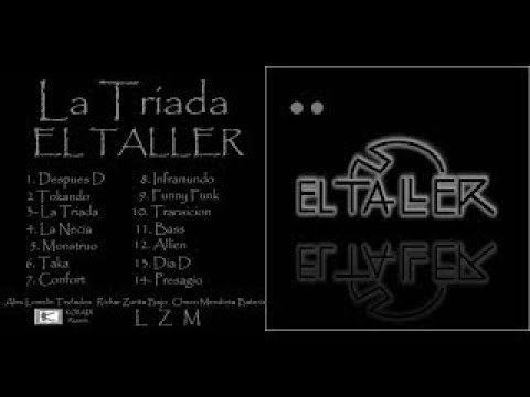 ROCK PROGRESIVO MEXICANO ¨EL TALLER¨ 2009 2017 CD 2 ¨LA TRIADA¨