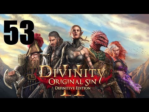 Let's Platinum Divinity Original Sin 2 ► 53 - Cur of Low Degree; A Nest on High