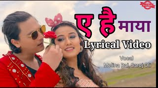 Ye Hai Maya Lyrics - Paul Shah Bale Riyasha Sudhir