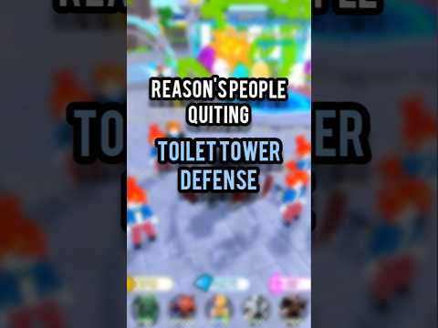 Reason's people are quiting toilet tower defense #shorts #toilettowerdefense #roblox #ttd