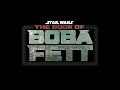 Book of Boba Fett Theme (Episode 7 End Credits)