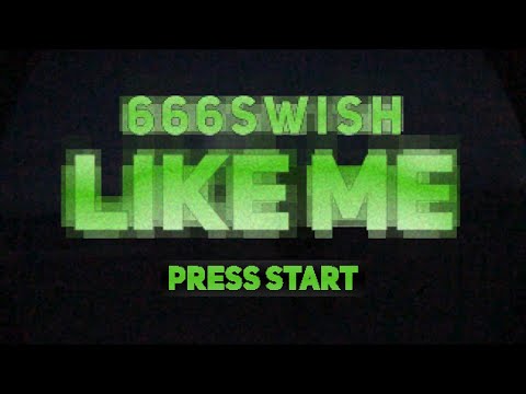666SWISH - LIKE ME (PROD. NECU & SILO) [OFFICIAL MUSIC VIDEO]