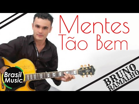 Bruno Ramalho - Mentes Tão Bem (BrasilMusic)