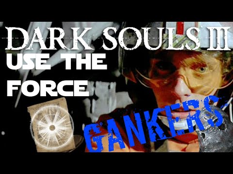 Dark Souls 3: FORCING GANKERS (Salty Host)