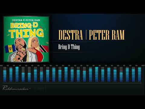 Destra & Peter Ram - Bring D Thing | Soca 2023