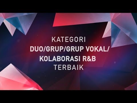 Kategori Duo/Grup/Grup Vokal/Kolaborasi R&B Terbaik | AMI AWARDS 2018