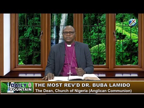 DAILY FOUNTAIN OF JANUARY 25, 2019 - MOST REV'D DR. BUBA LAMIDO