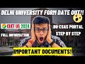 CUET 2024: Delhi University admission form date out🔥| DU CSAS portal update! CUET 2024 latest update