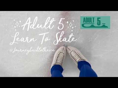 Adult 5 Learn to Skate (journeybacktotheice) #adultsskatetoo