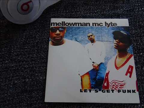 MELLOWMAN & MC LYTE : LET'S GET FUNK