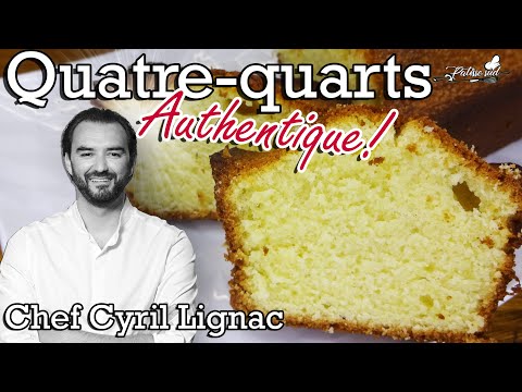 L’authentique quatre-quarts de Cyril Lignac
