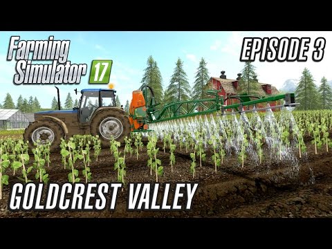 Let's Play Farming Simulator 2017 | Goldcrest Valley | Episode 3
