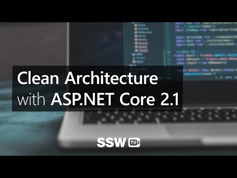 Clean Architecture with ASP.NET Core 2.1 | Jason Taylor