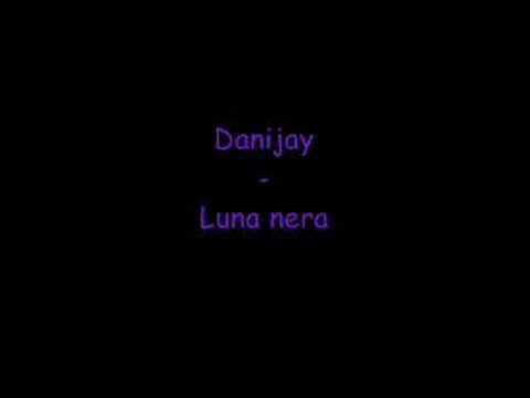 Danijay - Luna nera
