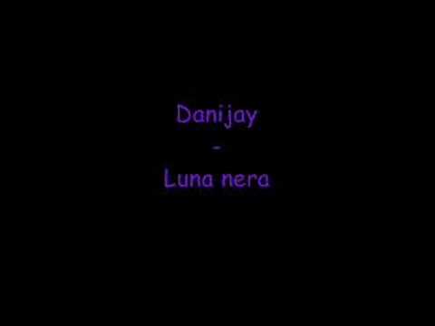 Danijay - Luna nera
