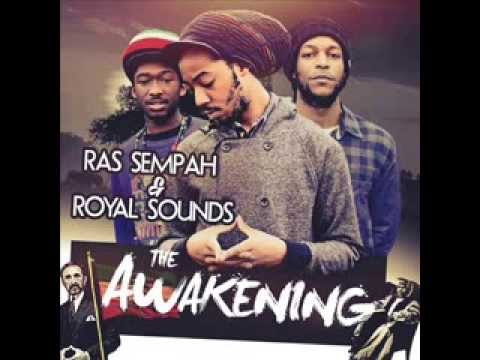 Ras Sempah & Royal Sounds - The Awakening [Full EP] - 2014 - Reggae
