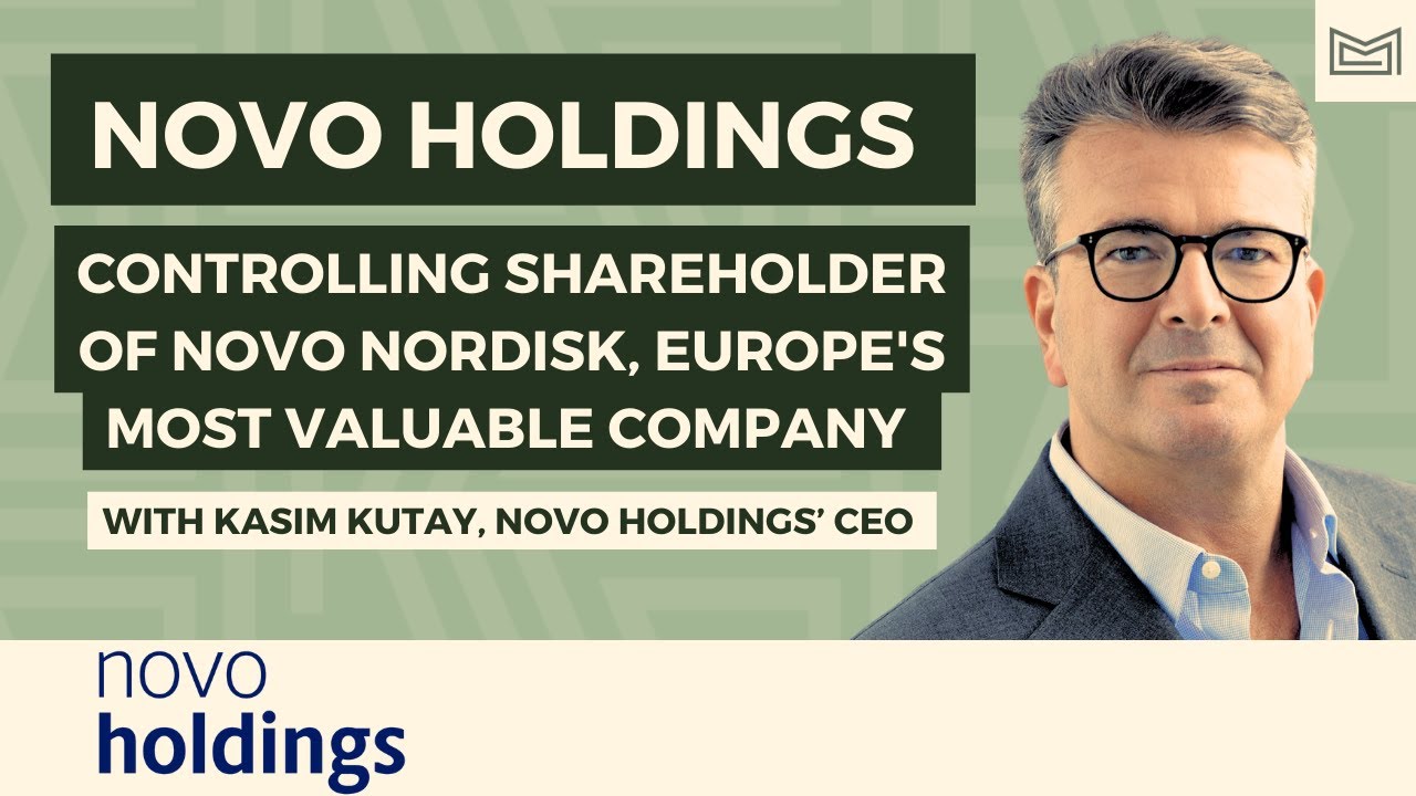 Controlling Shareholder of Novo Nordisk - With Kasim Kutay