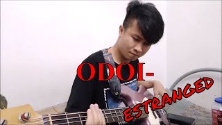 Download lagu ESTRANGED - ODOI (BASS COVER) mp3