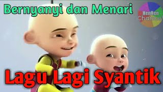 Download lagu Lagu Upin & Ipin ' Lagi Syantik ' mp3