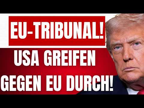 TRUMP announces EU TRIBUNAL against EU Commission! - Now they will PAY for their ACTIONS!
