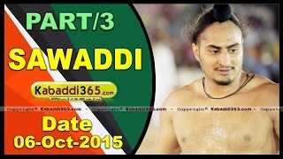 (1) Sawaddi (Ludhiana) Kabaddi Tournament 6 Oct 2015