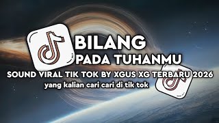 Download lagu DJ BILANG PADA TUHANMU X PERCUMA LAGU TIMUR VIRAL TIK TOK BY XGUS XG  mp3
