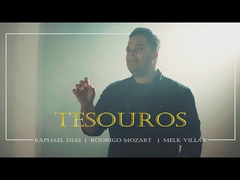 Raphael Dias - Tesouros - feat. Rodrigo Mozart e Melk Villar