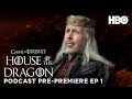 Paddy Considine and Matt Smith discuss HOTD | Official Game of Thrones Podcast: Episode 1 (HBO)