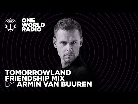 One World Radio - Friendship Mix - Armin van Buuren