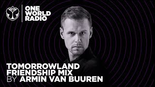 One World Radio - Friendship Mix - Armin van Buuren