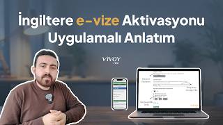 İngiltere e-Vize Aktivasyonu Uygulamalı Anlatım - 2026 (Adım Adım Tüm Süreç)