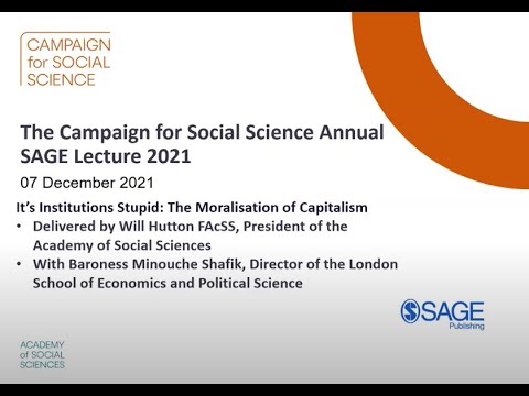 Campaign for Social Science Annual SAGE Lecture 2021: The moralisation of capitalism