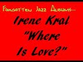 Irene Kral "Where Is Love?"