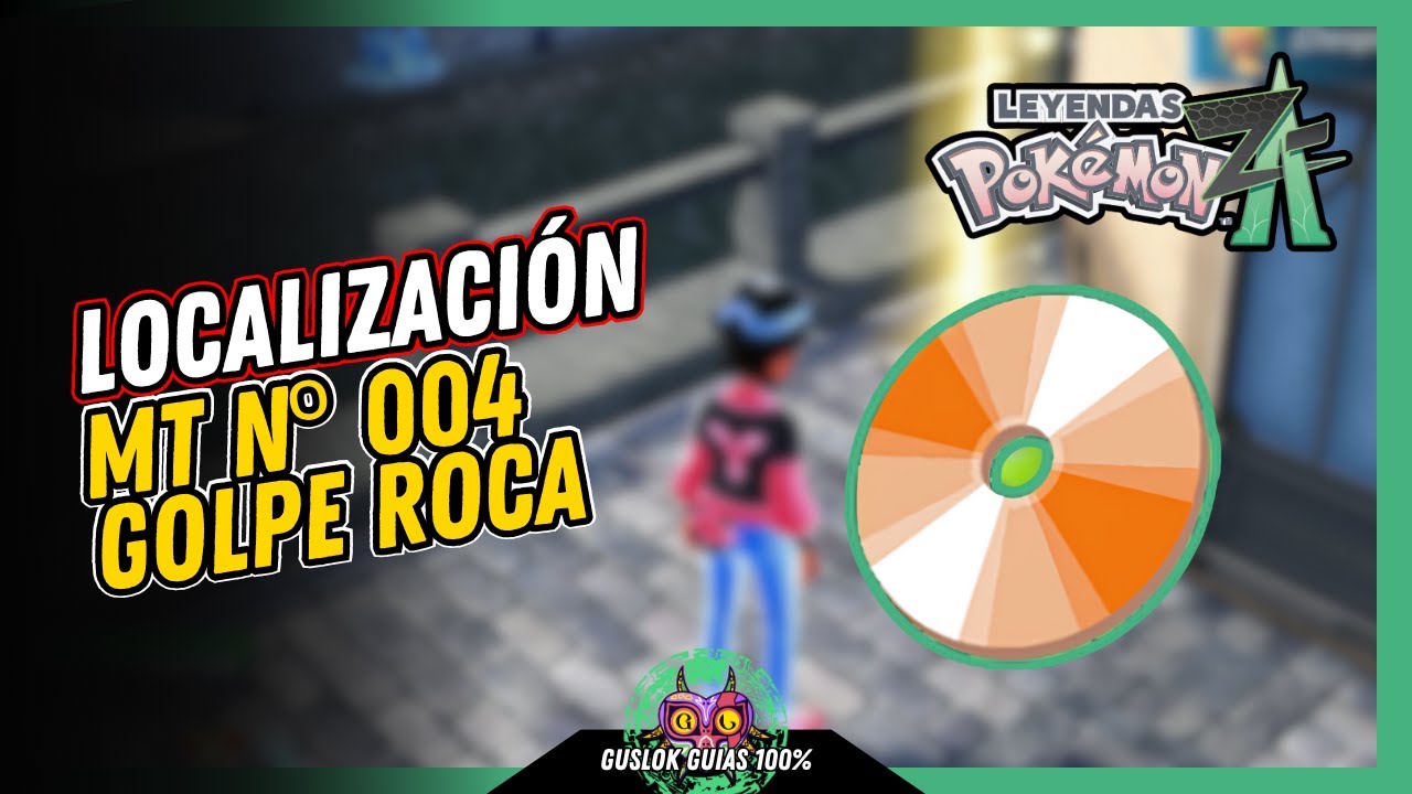 UBICACIÓN de la MT Nº 004: GOLPE ROCA | GUÍA 100% | 💯Leyendas Pokemon: Z-A🏆 UBICACIÓN de la MT Nº 004: GOLPE ROCA | GUÍA 100% | 💯Leyendas Pokemon: Z-A🏆