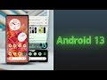 Android 13 Review