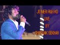 Jo Meri Ruh Ko Chain De Pyar De By Shasank Sekhar And Itishree