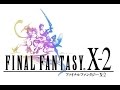 Final Fantasy X-2 - Koda Kumi - 1000 no kotoba ...